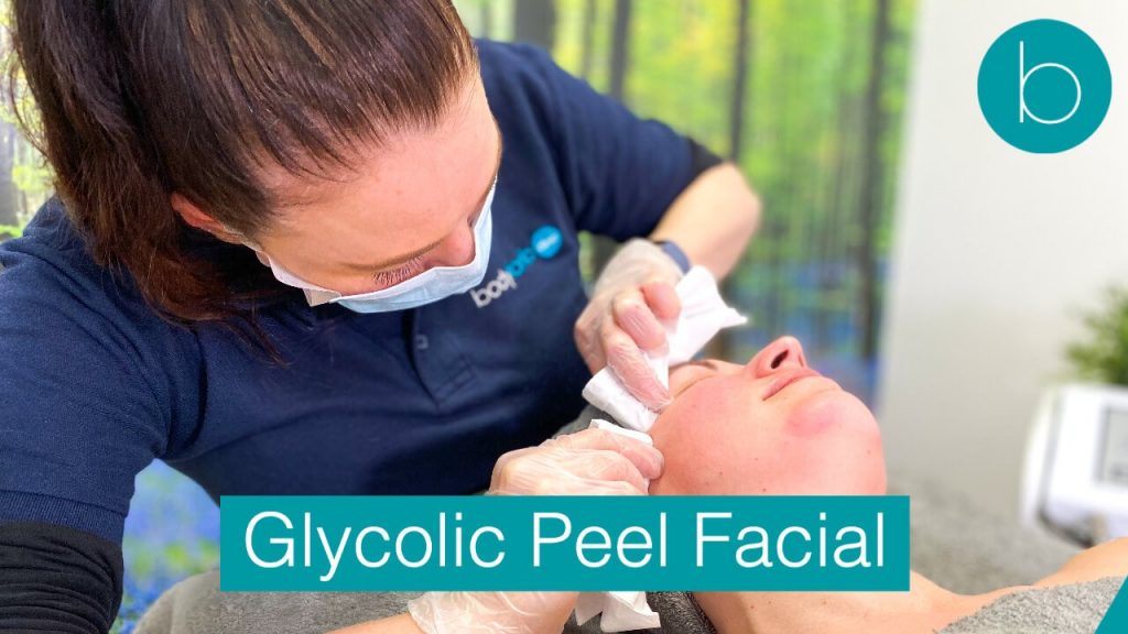 Glycolic Peel Facial London Canada Water SE16 Stratford E15 bodytonic clinic