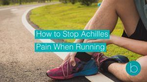 How to Stop Achilles Pain When Running